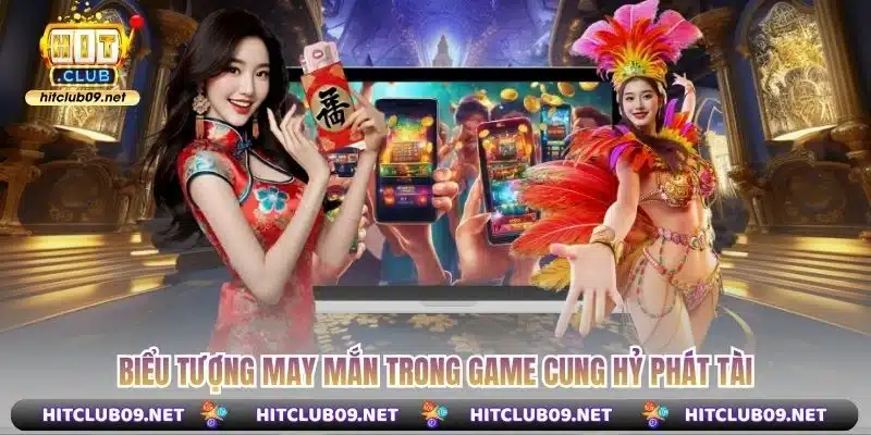 Biểu tượng may mắn trong game Cung Hỷ Phát Tài