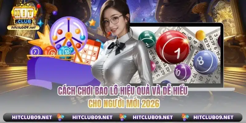 Cách Chơi Bao Lô