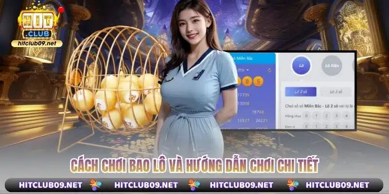 Cách chơi bao lô và hướng dẫn chơi chi tiết