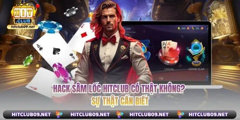 Hack Sâm Lốc Hitclub