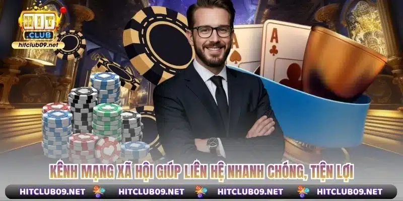 Kênh mạng xã hội giúp liên hệ nhanh chóng, tiện lợi