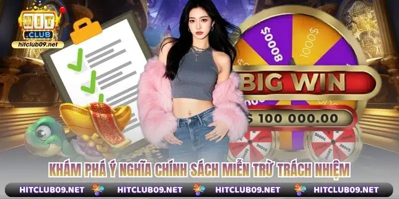 Khám phá ý nghĩa chính sách miễn trừ trách nhiệm