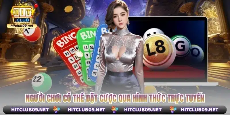 Người chơi có thể đặt cược qua hình thức trực tuyến